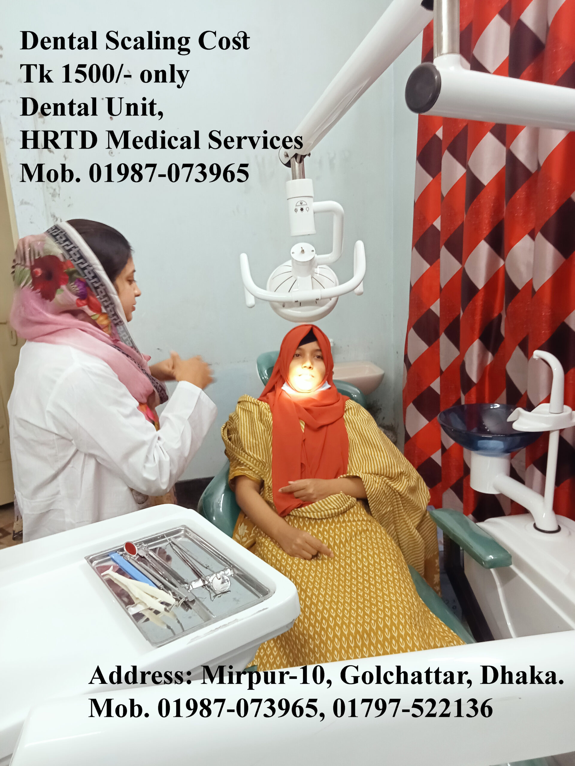 Dental Scaling Cost in Bangladesh. Mobile No. 01987073965